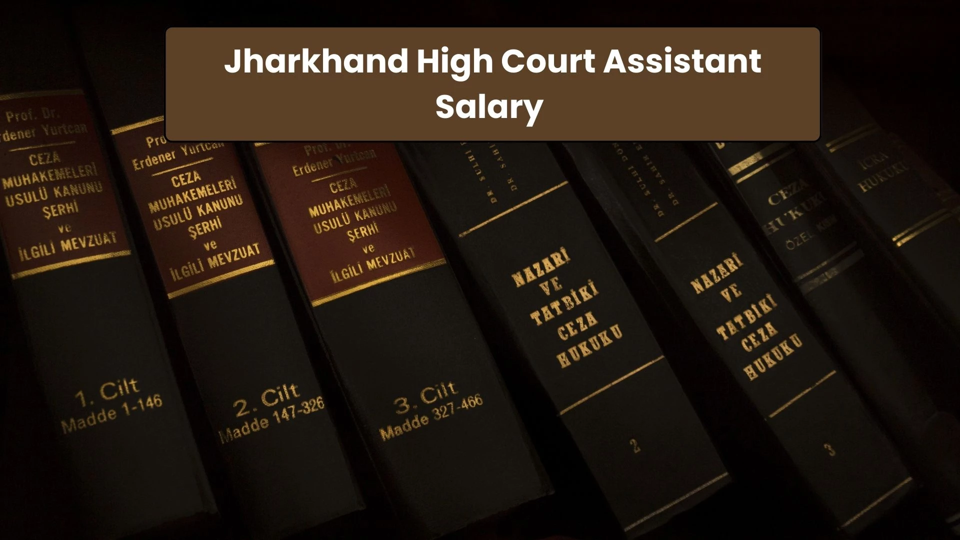 Jharkhand High Court Assistant Salary 2025 - Pay Scale, Allowances & In-hand Pay